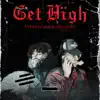 ASH GRAY & Ty Been Gone - Get Hïgh - Single